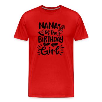 Nana of the birthday girl - Men's Premium Organic T-Shirt - red - Front - Damien (186cm)