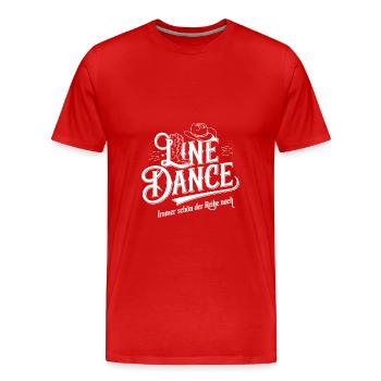 Leben Liebe Line Dance Tanzen Tanzsport - Männer Premium Bio T-Shirt - Rot - Vorne - Damien (186cm)