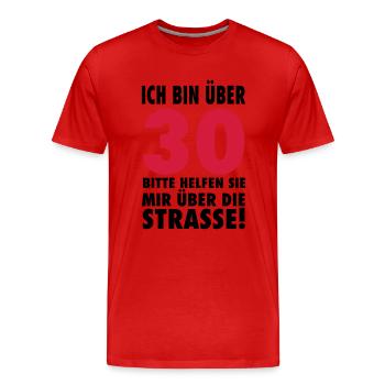 Geburtstag 30 - Männer Premium Bio T-Shirt - Rot - Vorne - Damien (186cm)