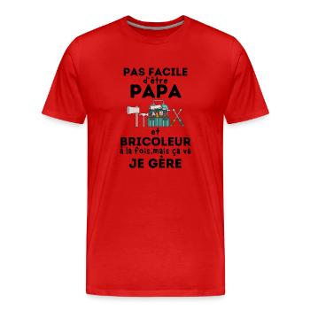 Pas facile d etre papa et bricoleur 1 - T-shirt bio Premium Homme - rouge - Devant - Damien (186cm)