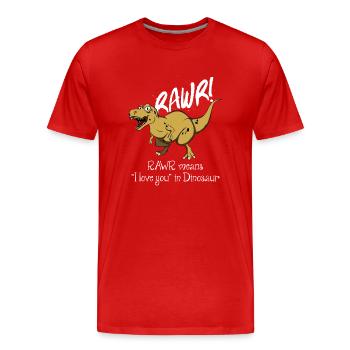 Rawr signifie « Je t'aime » dans le langage des dinosaures - T-shirt bio Premium Homme - rouge - Devant - Damien (186cm)