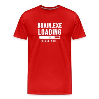 Cerveau exe Chargement en cours ... S'il vous plaît attendre! | cerveau exe - T-shirt bio Premium Homme - rouge - Devant - Damien (186cm)