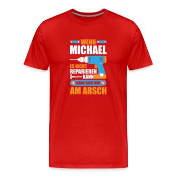 Michael reparieren Bohrmaschine Geschenk - Männer Premium Bio T-Shirt - Rot - Vorne - Damien (186cm)