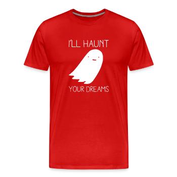 Je vais hanter vos rêves Ghost Prank Gag Prankster - T-shirt bio Premium Homme - rouge - Devant - Damien (186cm)