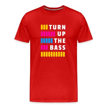 Turn up the bass gift DJ party - Men's Premium Organic T-Shirt - red - Front - Damien (186cm)