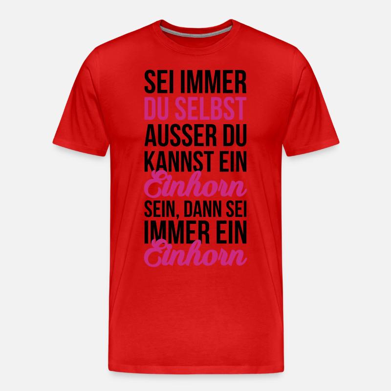 Sei ein Einhorn - Männer Premium Bio T-Shirt - Rot