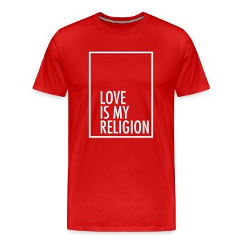 Love Is My Religion - Men's Premium Organic T-Shirt - red - Front - Damien (186cm)