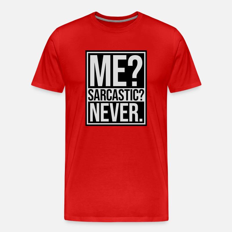 moi sarcastique ne cite jamais - T-shirt bio Premium Homme - rouge