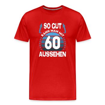 Geburtstag 60 Jahre So gut aussehen Retro Vintage - Männer Premium Bio T-Shirt - Rot - Vorne - Damien (186cm)