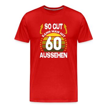 Geburtstag 60 Jahre So gut aussehen Retro Vintage - Männer Premium Bio T-Shirt - Rot - Vorne - Damien (186cm)