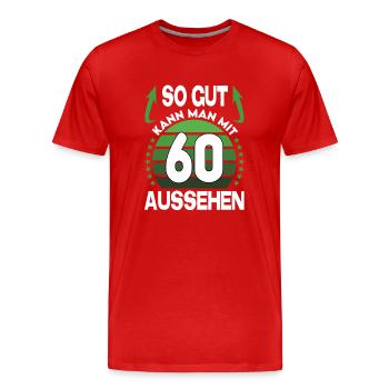 Geburtstag 60 Jahre So gut aussehen Retro Vintage - Männer Premium Bio T-Shirt - Rot - Vorne - Damien (186cm)