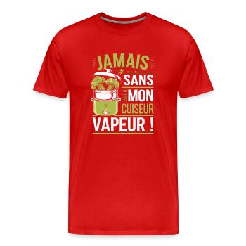Jamais sans mon cuiseur vapeur - T-shirt bio Premium Homme - rouge - Devant - Damien (186cm)