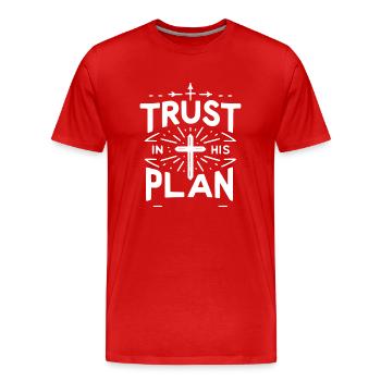 Vertrauen Sie auf seinen Plan - Männer Premium Bio T-Shirt - Rot - Vorne - Damien (186cm)