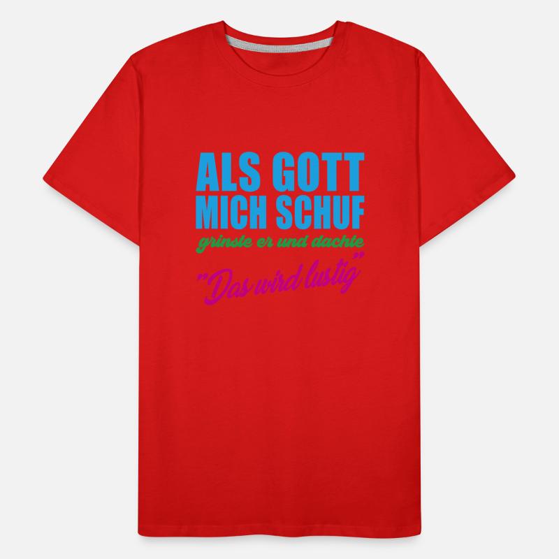 Als Gott mich schuf Geschenkidee Männer Premium Bio T-Shirt