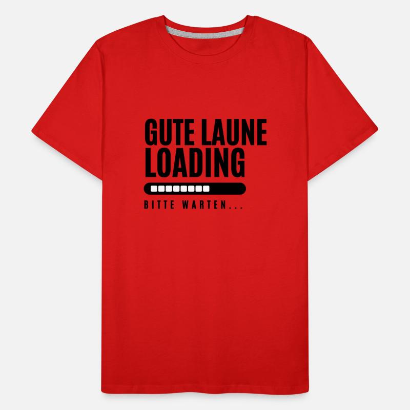 Gute Laune Loading Männer Premium Bio T-Shirt