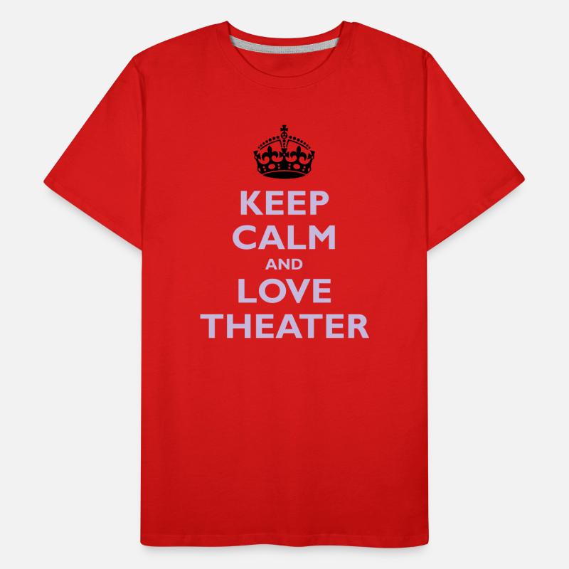 Keep Calm & Love Theater Men's Premium Organic T-Shirt