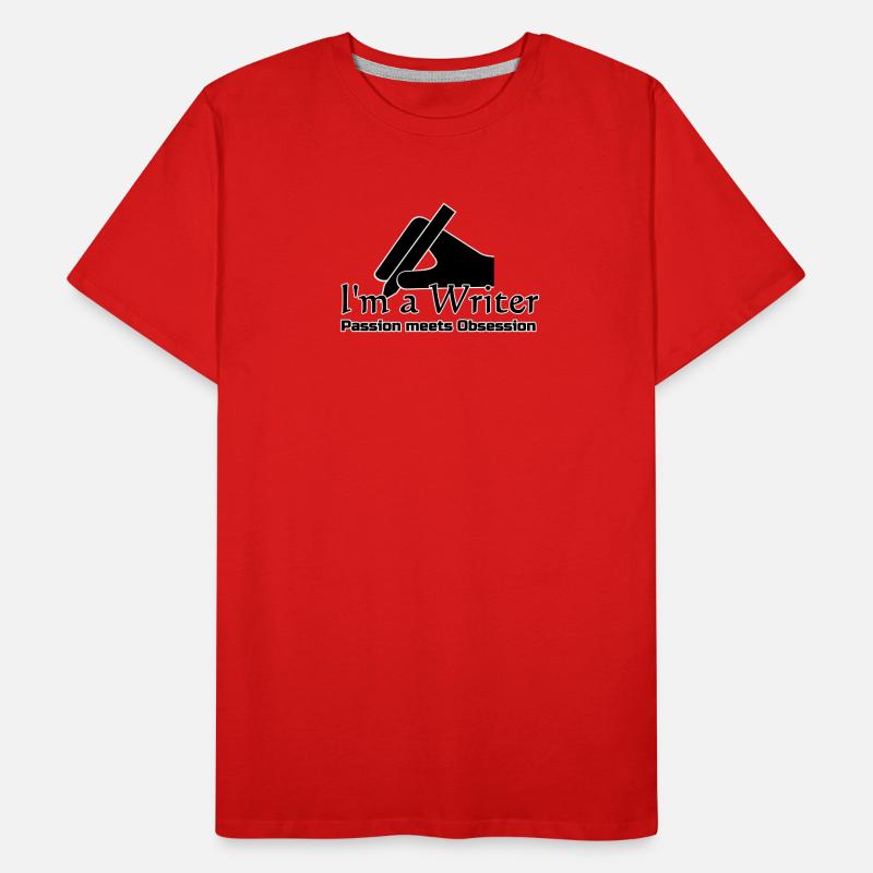 I'm a Writer - Passion meets Obsession Men's Premium Organic T-Shirt