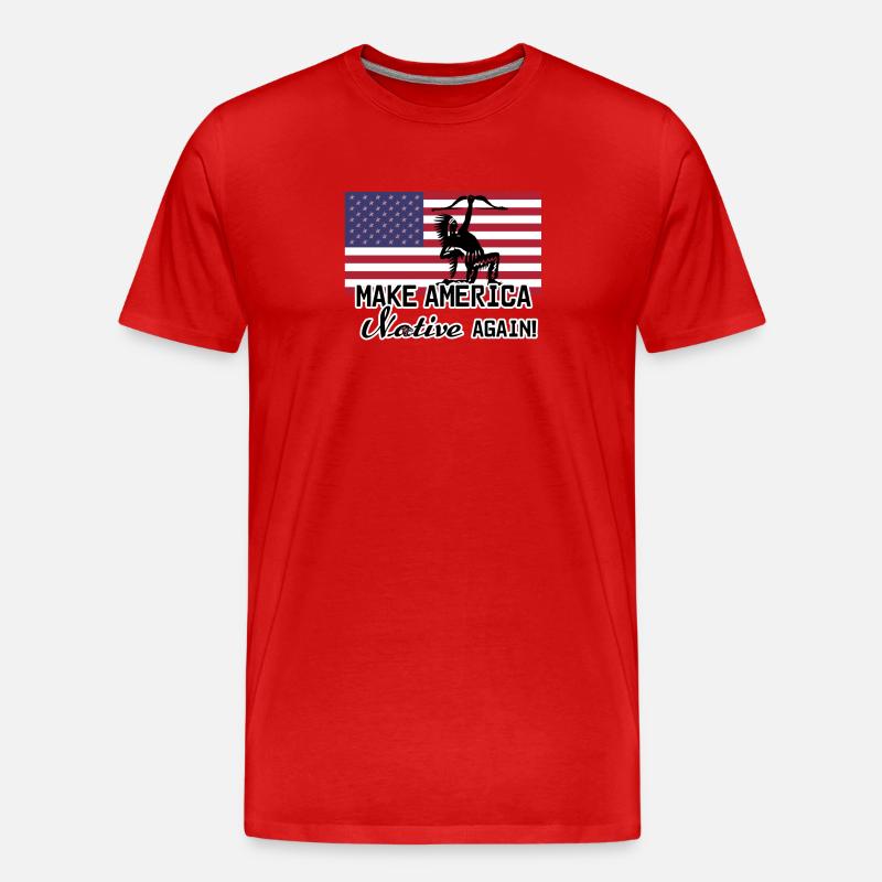 Make America Native again - Men's Premium Organic T-Shirt - red