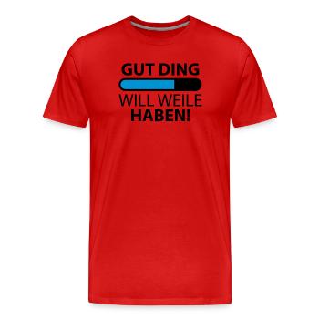 Gut Ding will Weile haben | Ladebalken - T-shirt bio Premium Homme - rouge - Devant - Damien (186cm)