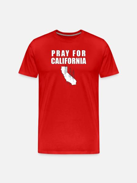 PRAY FOR CALIFORNIA - Men's Premium Organic T-Shirt - red