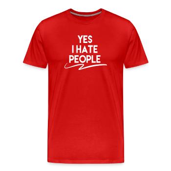 Yes I Hate People - Men's Premium Organic T-Shirt - red - Front - Damien (186cm)