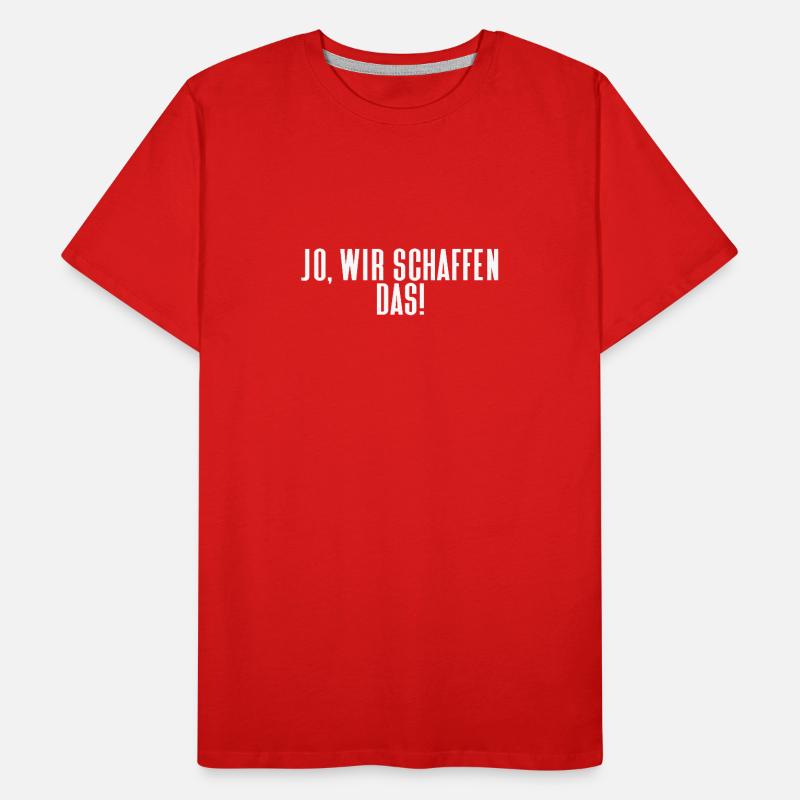 Jo wir schaffen das Männer Premium Bio T-Shirt