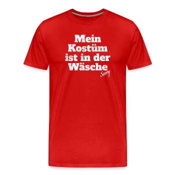 Kostüm Ist In Der Wäsche Köln Karneval Verkleidung - Männer Premium Bio T-Shirt - Rot - Vorne - Damien (186cm)