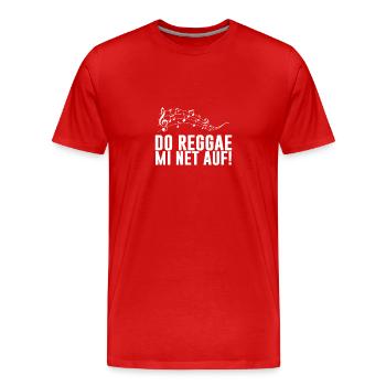 Da Reggae mich nicht auf - Männer Premium Bio T-Shirt - Rot - Vorne - Damien (186cm)
