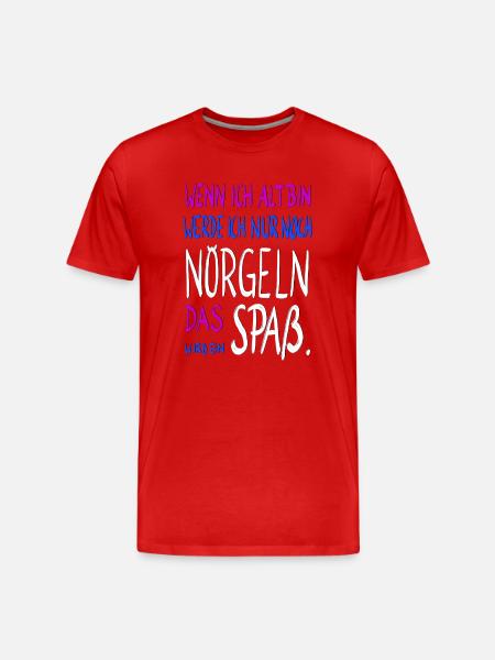 wenn ich alt bin .... - Männer Premium Bio T-Shirt - Rot
