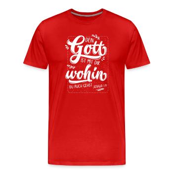 Dein Gott Ist Mit Dir - Männer Premium Bio T-Shirt - Rot - Vorne - Damien (186cm)