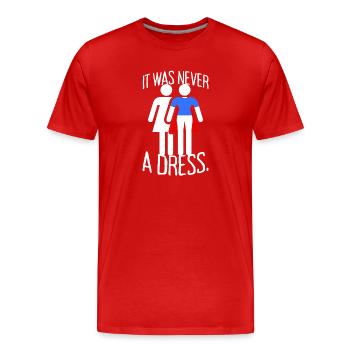It Was Never A Dress Superheldin Girl Frauen Power - Männer Premium Bio T-Shirt - Rot - Vorne - Damien (186cm)