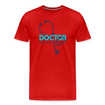 I am a doctor - Men's Premium Organic T-Shirt - red - Front - Damien (186cm)