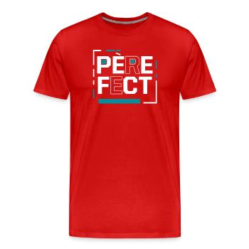 Père parfait pèrefect perfect - T-shirt bio Premium Homme - rouge - Devant - Damien (186cm)