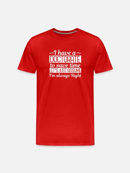 PhD student doctorate - Men's Premium Organic T-Shirt - red