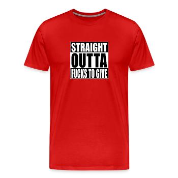 Straight Outta Fucks Lustig Spruch Sarkasmus - Männer Premium Bio T-Shirt - Rot - Vorne - Damien (186cm)