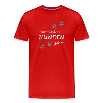 Der mit den Hunden geht Gassi Hundebesitzer Design - Männer Premium Bio T-Shirt - Rot - Vorne - Damien (186cm)