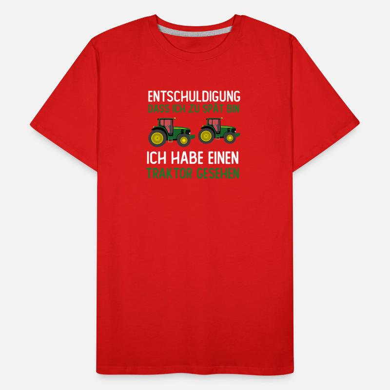 Entschuldigung dass ich zu spät bin ich Traktor Männer Premium Bio T-Shirt