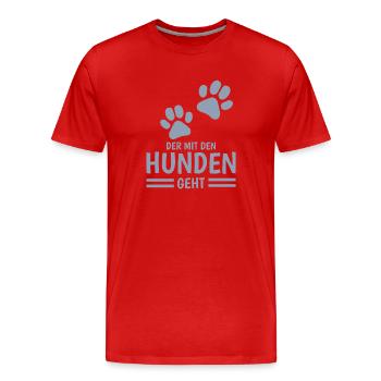 Hund und Herrchen Sprüche - Männer Premium Bio T-Shirt - Rot - Vorne - Damien (186cm)