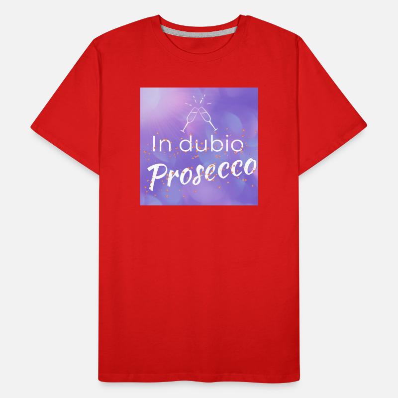 funny saying: "In dubio Prosecco" Men's Premium Organic T-Shirt