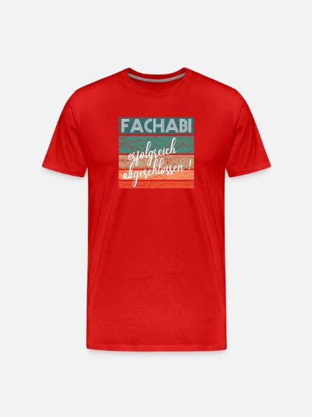 Fachabitur Fachabi Schulabschluss Geschenk - Männer Premium Bio T-Shirt - Rot