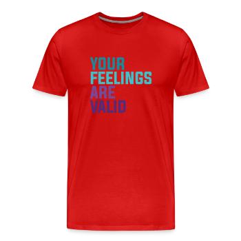 Vos sentiments sont valides - T-shirt bio Premium Homme - rouge - Devant - Damien (186cm)