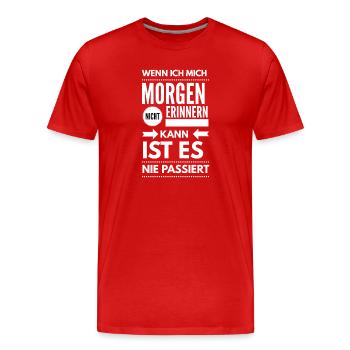 Junggesellenabschied Alkohol Saufspruch - Männer Premium Bio T-Shirt - Rot - Vorne - Damien (186cm)