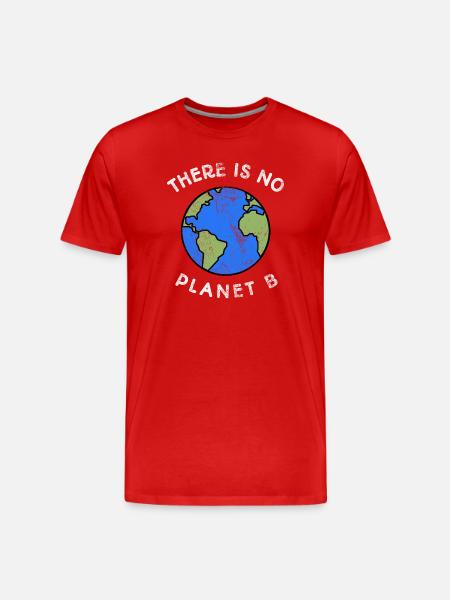 There is no planet B - Männer Premium Bio T-Shirt - Rot