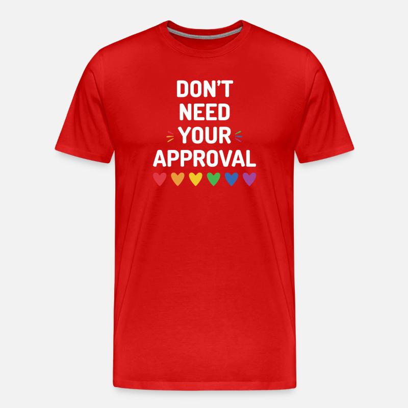 Don’t Need Your Approval - Men's Premium Organic T-Shirt - red