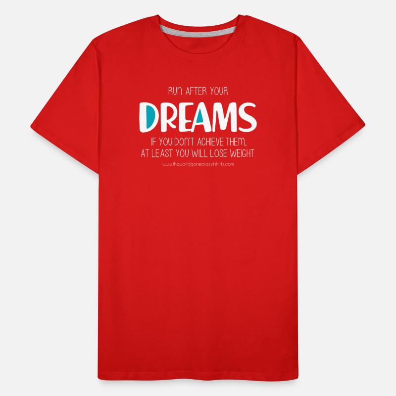 Run after your dreams (dark) Men's Premium Organic T-Shirt