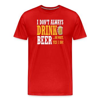 Dicton de bière humoristique : le design au service de la convivialité - T-shirt bio Premium Homme - rouge - Devant - Damien (186cm)