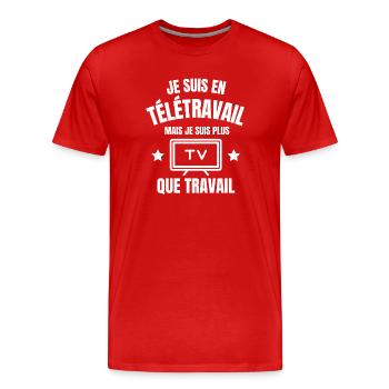 télétravail, travail, fan de télé - T-shirt bio Premium Homme - rouge - Devant - Damien (186cm)