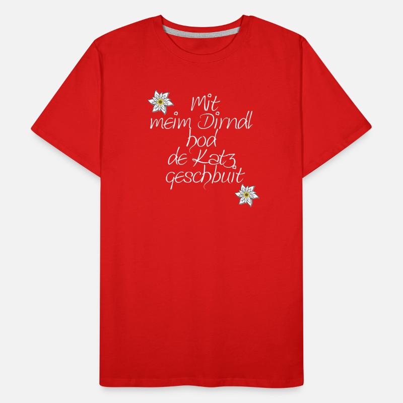 dialektsprüche frau, Dirndlspruch, „Mit meim Dirnd Männer Premium Bio T-Shirt