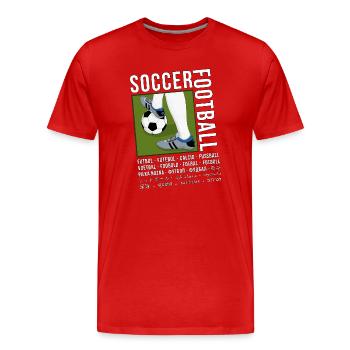Fußball in verschiedenen Sprachen - Männer Premium Bio T-Shirt - Rot - Vorne - Damien (186cm)