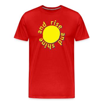 Rise and Shine - Männer Premium Bio T-Shirt - Rot - Vorne - Damien (186cm)